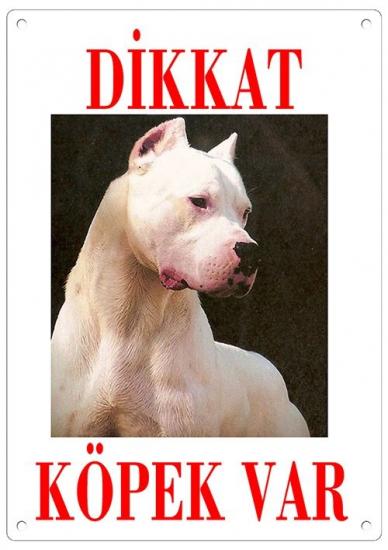 Dikkat Köpek Var Uyarı Levhası (Renkli Dogo Argentino)